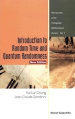 Introduction To Random Time And Quantum Randomness (New Edition)