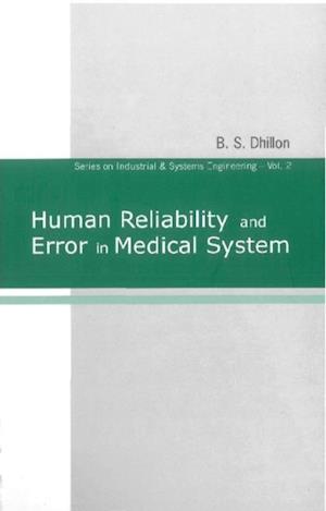 Human Reliability And Error In Medical System