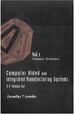 Computer Aided And Integrated Manufacturing Systems (A 5-volume Set) - Volume 1: Computer Techniques