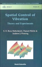 Spatial Control Of Vibration: Theory And Experiments