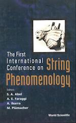 String Phenomenology, Proceedings Of The First International Conference