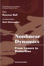 Nonlinear Dynamics: From Lasers To Butterflies: Selected Lectures From The 15th Canberra Int'l Physics Summer School