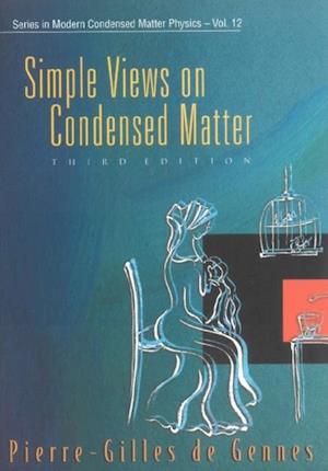 Simple Views On Condensed Matter (3rd Edition)