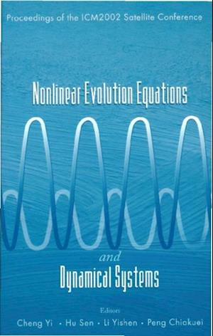 Nonlinear Evolution Equations And Dynamical Systems, Proceedings Of The Icm2002 Satellite Conference