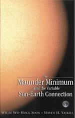 Maunder Minimum And The Variable Sun-earth Connection, The