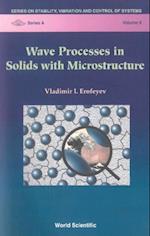 Wave Processes In Solids With Microstructure