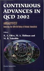 Continuous Advances In Qcd 2002: Arkadyfest - Honoring The 60th Birthday Of Arkady Vainshtein, Proceedings Of The Conference