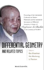 Differential Geometry And Related Topics - Proceedings Of The International Conference On Modern Mathematics And The International Symposium On Differential Geometry