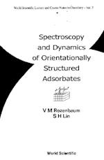 Spectroscopy And Dynamics Of Orientationally Structured Adsorbates