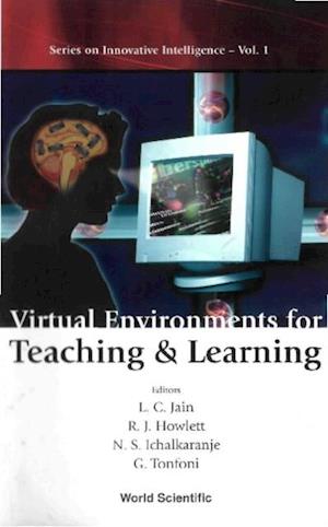 Virtual Environments For Teaching And Learning