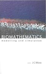 Biomathematics: Modelling And Simulation