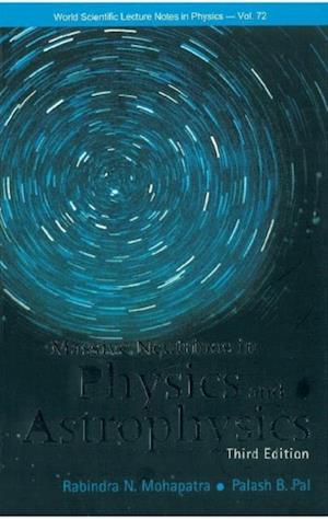 Massive Neutrinos In Physics And Astrophysics (Third Edition)