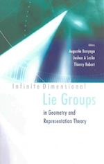 Infinite Dimensional Lie Groups In Geometry And Representation Theory