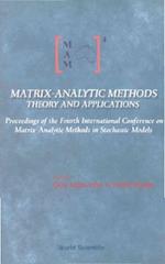 Matrix-analytic Methods: Theory And Applications - Proceedings Of The Fourth International Conference