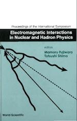 Electromagnetic Interactions In Nuclear And Hadron Physics, Proceedings Of The International Symposium