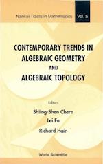 Contemporary Trends In Algebraic Geometry And Algebraic Topology
