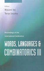 Words, Languages And Combinatorics Iii, Proceedings Of The International Colloquium