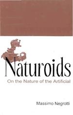 Naturoids: On The Nature Of The Artificial