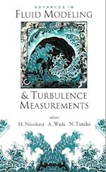 Advances In Fluid Modeling And Turbulence Measurements, Proceedings Of The 8th International Symposium On Flow Modeling And Turbulence Measurements (Fmtm 2001)