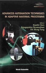 Advanced Automation Techniques In Adaptive Material Processing