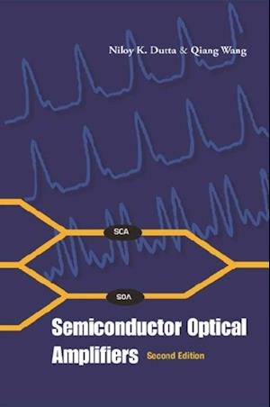 Semiconductor Optical Amplifiers (Second Edition)