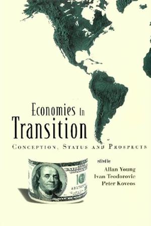 Economies In Transition: Conception, Status And Prospects