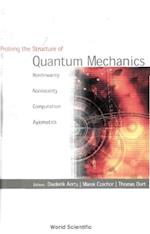 Probing The Structure Of Quantum Mechanics: Nonlinearity, Nonlocality, Computation And Axiomatics