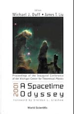 2001: A Spacetime Odyssey, Procs Of The Inaugural Conf Of The Michigan Center For Theoretical Physics