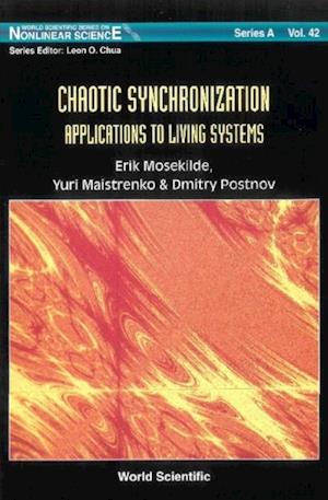 Chaotic Synchronization: Applications To Living Systems