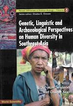 Genetic, Linguistic And Archaeological Perspectives On Human Diversity In Southeast Asia