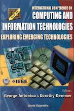 Computing And Information Technologies: Exploring Emerging Technologies, Procs Of The Intl Conf