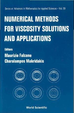 Numerical Methods For Viscosity Solutions And Applications