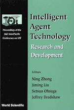 Intelligent Agent Technology: Research And Development - Proceedings Of The 2nd Asia-pacific Conference On Iat