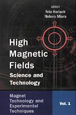 High Magnetic Fields: Science And Technology (In 3 Volumes) - Vol. 1