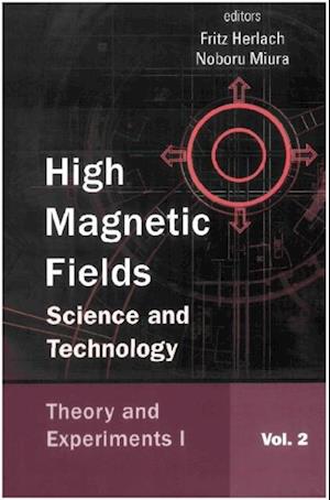 High Magnetic Fields: Science And Technology (In 3 Volumes) - Vol. 2