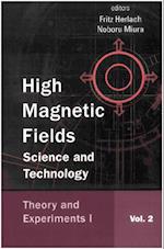 High Magnetic Fields: Science And Technology (In 3 Volumes) - Vol. 2