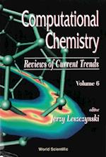 Computational Chemistry: Reviews Of Current Trends, Vol. 6