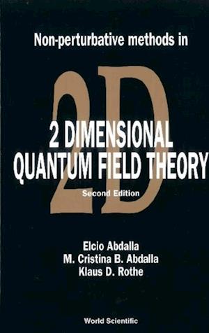 Non-perturbative Methods In 2 Dimensional Quantum Field Theory (2nd Edition)