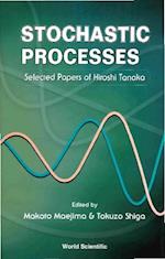 Stochastic Processes: Selected Papers On Hiroshi Tanaka