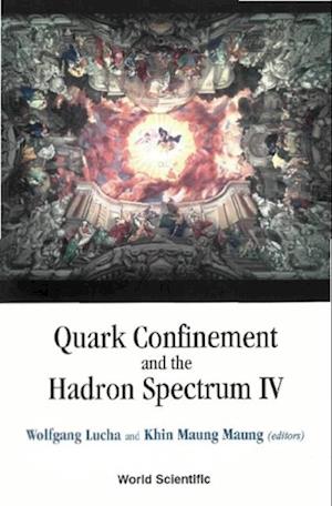 Quark Confinement And The Hadron Spectrum Iv