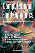 Computational Fluid Dynamics - Proceedings Of The Fourth Unam Supercomputing Conference