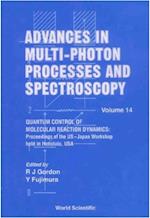 Advances In Multi-photon Processes And Spectroscopy, Vol 14 - Proceedings Of The Usajapan Workshop