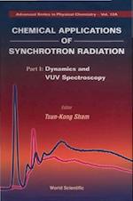 Chemical Applications Of Synchrotron Radiation, Part I: Dynamics And Vuv Spectroscopy; Part Ii: X-ray Applications