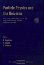 Particle Physics And The Universe, Proceedings Of Nobel Symposium 109