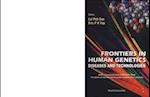 Frontiers In Human Genetics: Diseases And Technologies