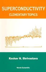 Superconductivity: Elementary Topics