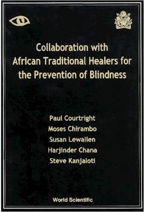 Collaboration With African Traditional Healers For The Prevention Of Blindness