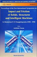 Impact & Friction Of Solids, Structures & Machines: Theory & Applications In Engineering & Science, Intl Symp