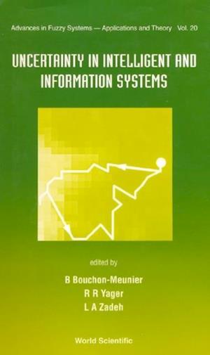 Uncertainty In Intelligent And Information Systems