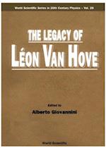 Legacy Of Leon Van Hove, The